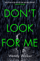 Don't Look For Me (Walker Wendy)(Paperback / softback)