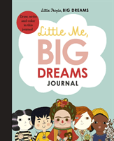 Little Me, Big Dreams Journal - Draw, write and colour this journal (Sanchez Vegara Maria Isabel)(Pevná vazba)