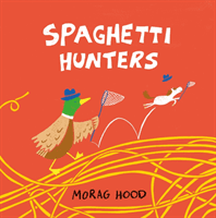 Spaghetti Hunters (Hood Morag)(Pevná vazba)