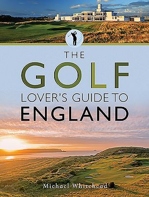 Golf Lover's Guide to England (Whitehead Michael)(Paperback / softback)
