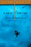 Lake of Urine - A Love Story (Stitch Guillermo)(Paperback / softback)