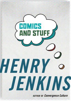 Comics and Stuff (Jenkins Henry)(Paperback / softback)