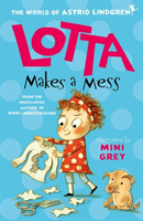 Lotta Makes a Mess (Lindgren Astrid)(Paperback / softback)