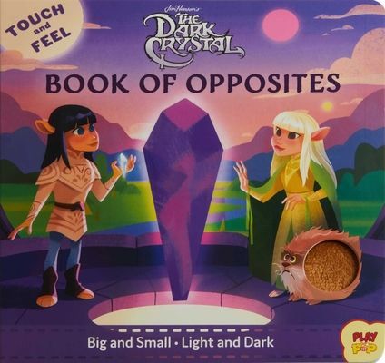 Dark Crystal - Book of Opposites (Robinson Bill)(Board book)