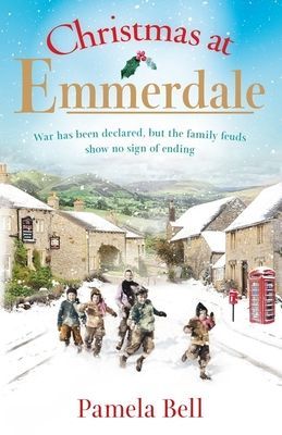Emmerdale at War - an uplifting and romantic read perfect for nights in (Emmerdale, Book 3) (Bell Pamela)(Paperback / softback)