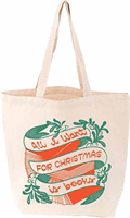 All I Want for Christmas Is Books Tote (Publisher Gibbs Smith)(Other printed item)