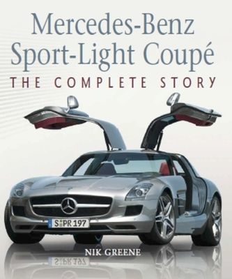 Mercedes-Benz Sport-Light Coupe - The Complete Story (Greene Nik)(Pevná vazba)