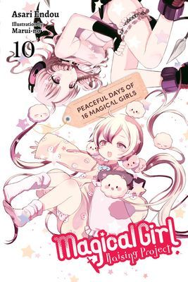 Magical Girl Raising Project, Vol. 10 (light novel) (Endou Asari)(Paperback / softback)