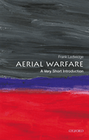 Aerial Warfare: A Very Short Introduction (Ledwidge Frank (Senior Fellow in Air Power and International Security at the Royal Air Force College at Cranwell))(Paperback / softback)