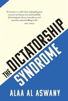 Dictatorship Syndrome (Al Aswany Alaa)(Paperback / softback)