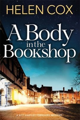 Body in the Bookshop - Kitt Hartley Yorkshire Mysteries 2 (Cox Helen)(Paperback / softback)