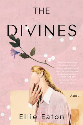 Divines - A Novel (Eaton Ellie)(Pevná vazba)