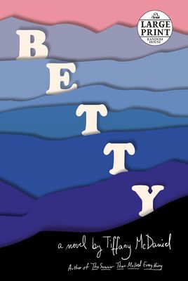 Betty (McDaniel Tiffany)(Paperback)