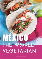 Mexico: The World Vegetarian (Mason Jane)(Pevná vazba)