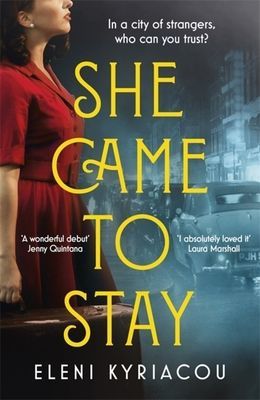 She Came to Stay - A page-turning novel of friendship, secrets and lies (Kyriacou Eleni)(Paperback / softback)