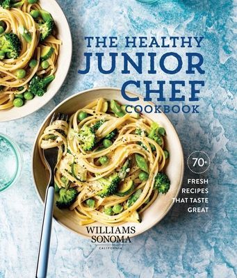The Healthy Junior Chef Cookbook (Williams-Sonoma)(Pevná vazba)