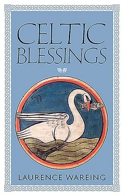 Celtic Blessings (Wareing Laurence)(Paperback / softback)