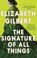 Signature of All Things (Elizabeth Gilbert Gilbert)(Paperback)