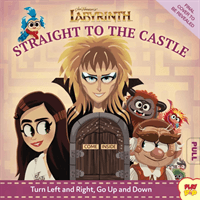 Jim Henson's Labyrinth: Straight to the Castle (Hunting Erin)(Board book)