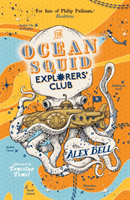 Ocean Squid Explorers' Club (Bell Alex)(Paperback / softback)