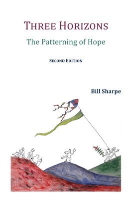 Three Horizons - The Patterning of Hope (Sharpe Bill)(Paperback / softback)