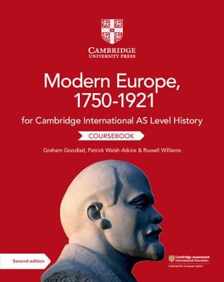 Cambridge International AS Level History Modern Europe, 1750-1921 Coursebook (Goodlad Graham)(Paperback / softback)
