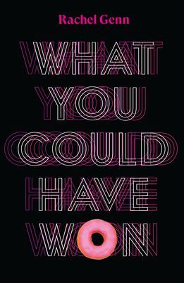 What You Could Have Won (Genn Rachel)(Paperback / softback)