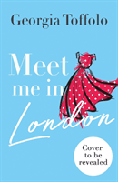 Meet Me in London (Toffolo Georgia)(Paperback / softback)