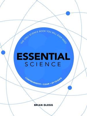 Essential Science - The Only Science Book You Will Ever Need (Clegg Brian)(Pevná vazba)