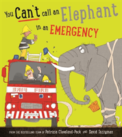 You Can't Call an Elephant in an Emergency (Cleveland-Peck Patricia)(Paperback / softback)