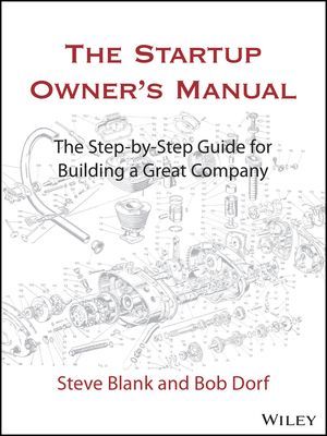 Startup Owner's Manual - The Step-By-Step Guide for Building a Great Company (Blank Steve)(Pevná vazba)
