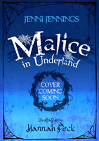 Malice in Underland (Jennings Jenni)(Paperback / softback)