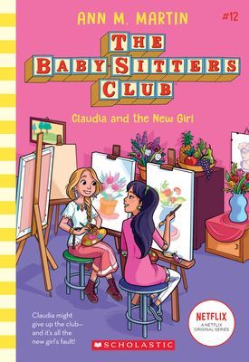 Claudia and the New Girl (The Baby-sitters Club #12) (Martin Ann M.)(Paperback)