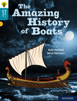 Oxford Reading Tree Word Sparks: Level 9: The Amazing History of Boats (Hatfield Ruth)(Paperback / softback)