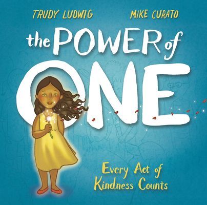The Power of One: Every Act of Kindness Counts (Ludwig Trudy)(Pevná vazba)