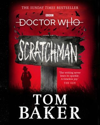 Doctor Who: Scratchman (Baker Tom)(Paperback / softback)