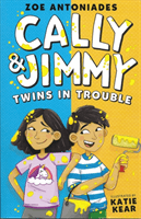 Cally and Jimmy - Twins in Trouble (Antoniades Zoe)(Paperback / softback)