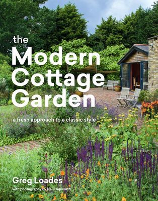 Modern Cottage Garden: A Fresh Approach to a Classic Style (Loades Greg)(Pevná vazba)