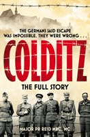 Colditz - The Full Story (R Reid P)(Paperback / softback)