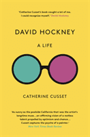 David Hockney: A Life - A Life (Cusset Catherine)(Paperback / softback)