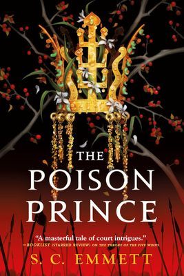 Poison Prince (Emmett S. C.)(Paperback / softback)