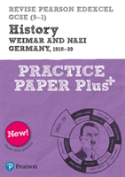Revise Pearson Edexcel GCSE (9-1) History Weimar and Nazi Germany, 1918-1939 Practice Paper Plus (Clifford Sally)(Paperback / softback)