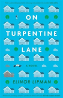 On Turpentine Lane (Lipman Elinor)(Paperback / softback)