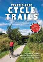 Traffic-Free Cycle Trails - The essential guide to over 400 traffic-free cycling trails around Great Britain (Cotton Nick)(Paperback / softback)