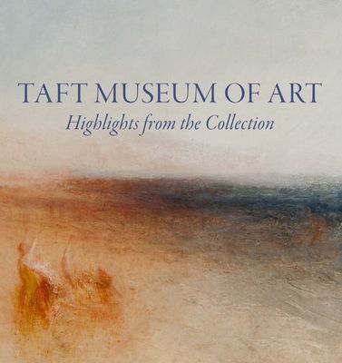 Taft Museum of Art: Highlights from the Collection (Ambrosini Lynne D)(Pevná vazba)