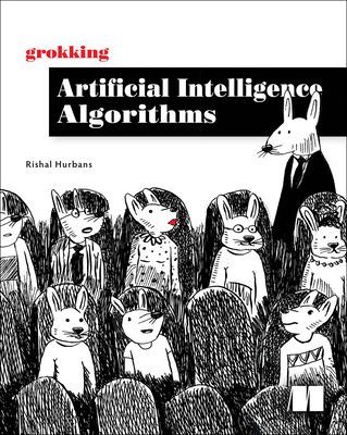 Grokking Artificial Intelligence Algorithms (Hurbans Rishal)(Paperback)
