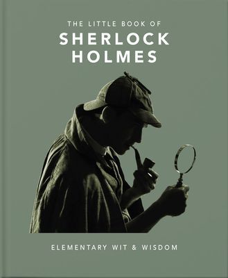 Little Book of Sherlock Holmes - Elementary Wit & Wisdom (Orange Hippo!)(Pevná vazba)