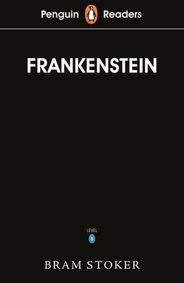 Penguin Readers Level 5: Frankenstein (ELT Graded Reader) (Shelley Mary)(Paperback / softback)