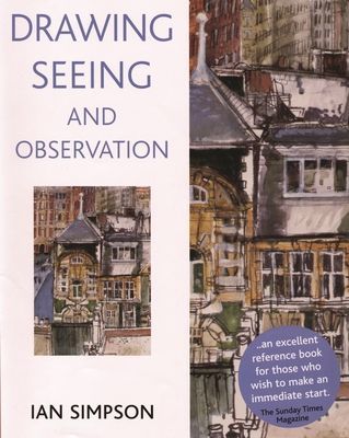 Drawing, Seeing and Observation (Simpson Ian)(Paperback / softback)