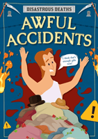 Awful Accidents (Gunasekara Mignonne Biomedical Science BSc)(Paperback / softback)
